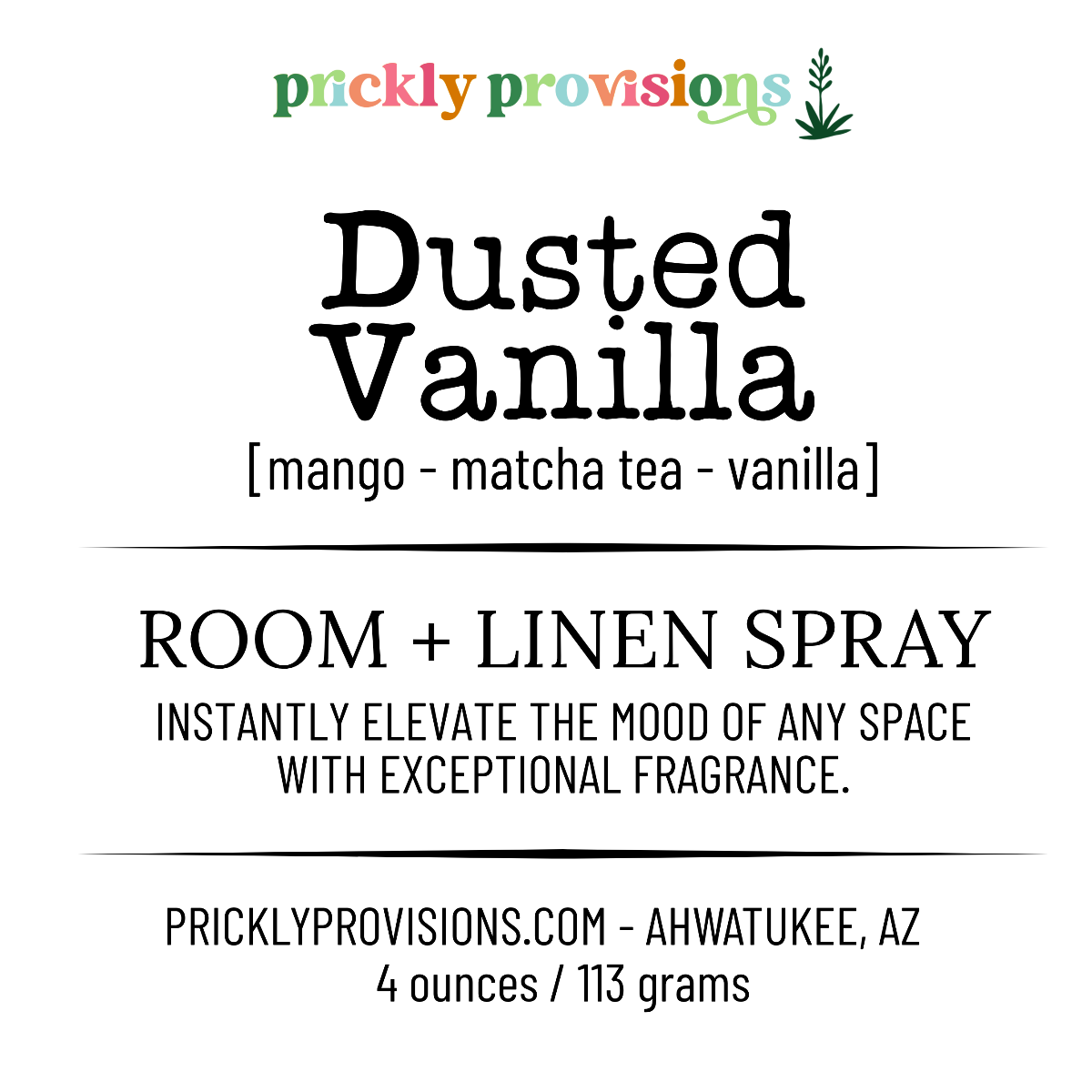 Label for 'Dusted Vanilla' room and linen spray by Prickly Provisions with product details and branding.