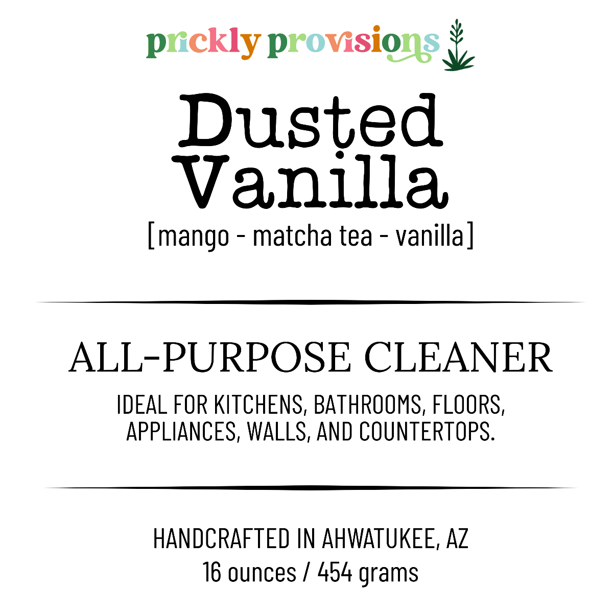 Label for 'Dusted Vanilla' all-purpose cleaner by prickly provisions on a white background.