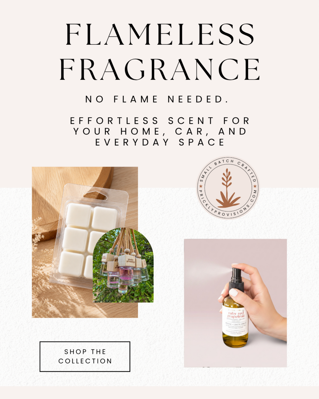 Prickly Provisions room spray, wax melts, and hanging car diffuser featured in the Flameless Fragrance collection