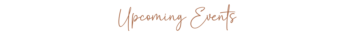 The words 'Upcoming Events' written in a warm copper or rose-gold cursive font on a plain white background.